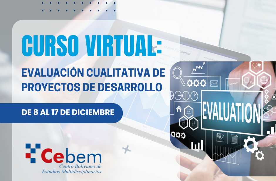 Curso Virtual Herramientas para Comprender. Introducción a la Evaluación Cualitativa de proyectos de desarrollo